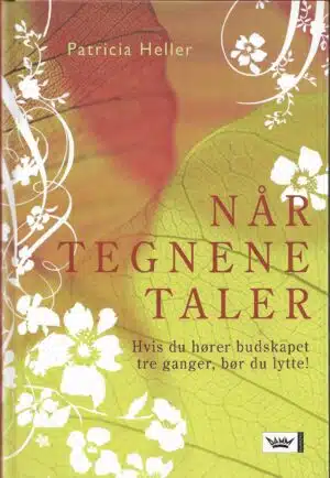 Heller, Patricia: Når tegnene taler.