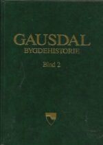 Gausdal bygdehistorie bind 2. Mellomalderen 1000 - 1530