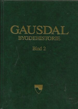 Gausdal bygdehistorie bind 2. Mellomalderen 1000 - 1530