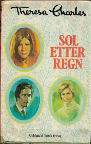 Charles, Theresa: Sol etter regn