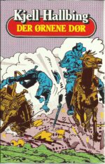 Hallbing, Kjell: Der ørnene dør
