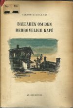 Balladen om den bedrøvelige kafé