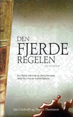 Caldwell, Ian og Dustin Thomason: Den fjerde regelen