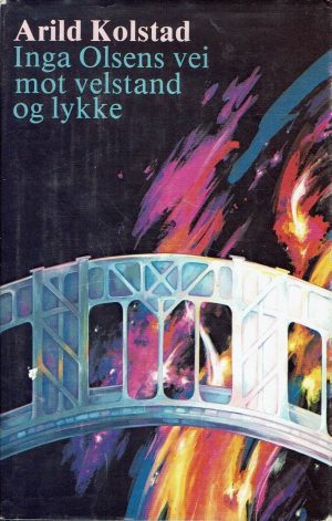 Inga Olsens vei mot velstand og lykke