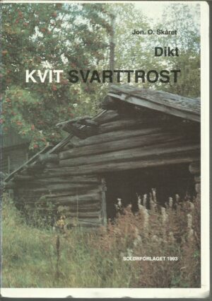 Kvit svarttrost. Dikt