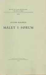 Kolsrud, Sigurd: Målet i Sørum