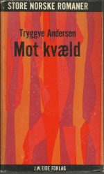 Andersen, Tryggve: Mot kvæld