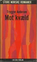 Andersen, Tryggve: Mot kvæld
