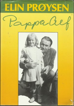 Prøysen, Elin: Pappa Alf