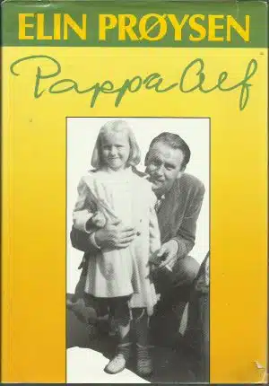 Prøysen, Elin: Pappa Alf