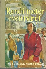 Aune, Eli: Randi møter eventyret