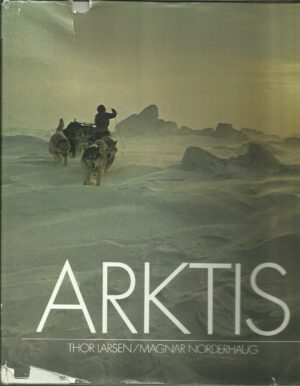 Larsen, Thor / Norderhaug, Magnar: Arktis