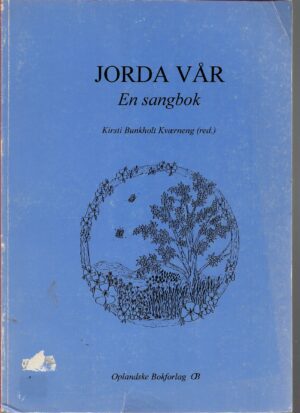 Kværneng, Kirsti Bunkholt (red.): Jorda vår. En sangbok