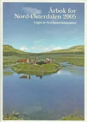 Årbok for Nord-Østerdalen 2005