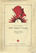 Det røde fylke gjennom 100 år