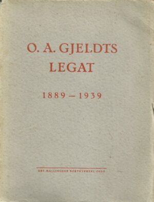 Festskrift i anledning Ole Andreas Gjeldts Legats 50 års jubileum 1889 - 7. mars - 1939