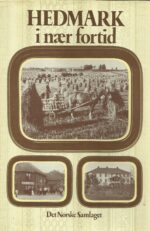 Hedmark i nær fortid