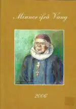 Minner ifrå Vang 2006