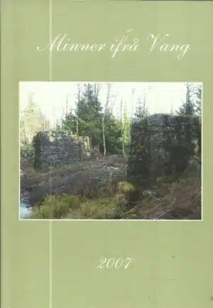 Minner ifrå Vang 2007
