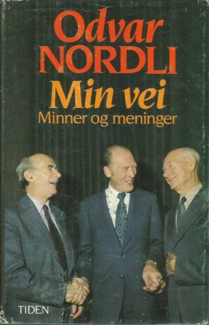Min vei - minner og meninger