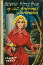 Keene, C: Detektiv Nancy Drew og det forsvunne glassmaleri (34)