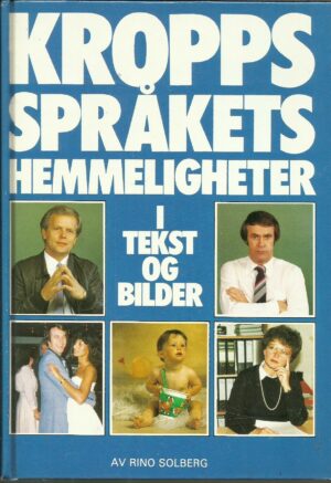 Solberg, Rino: Kroppsspråkets hemmeligheter