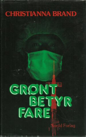 Brand, Christianna: Grønt betyr fare