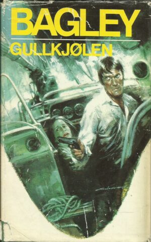 Bagley, Desmond: Gullkjølen