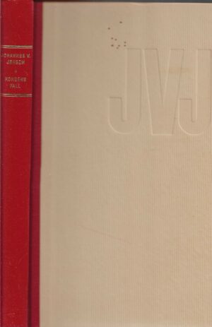 Jensen, Johannes V.: Kongens fall