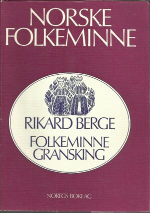 Berge, Rikard: Folkeminnegransking