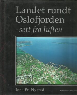 Landet rundt Oslofjorden - sett fra luften