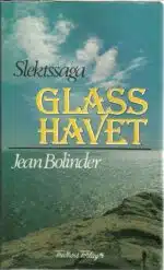 Bolinder, Jean: Glasshavet