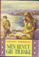 Strømberg, Leonard: Men revet gir tilbake