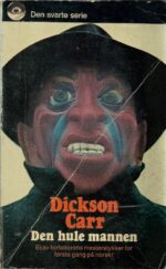 Carr, John Dickson: Den hule mannen