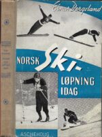 Bergsland, Einar: Norsk skiløping i dag