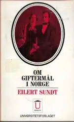 Sundt, Eilert: Om giftermål i Norge