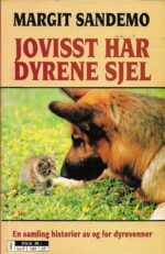 Sandemo, Margit: Jovisst har dyrene sjel