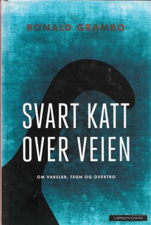 Grambo, Ronald: Svart katt over veien
