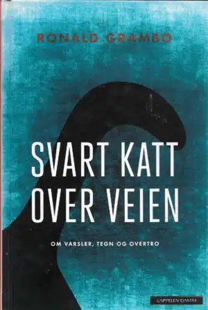 Grambo, Ronald: Svart katt over veien