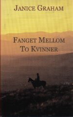 Graham, Janice: Fanget mellom to kvinner
