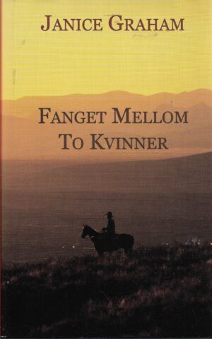 Graham, Janice: Fanget mellom to kvinner