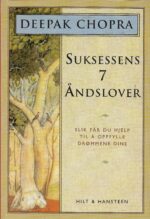 Chopra, Deepak: Suksessens 7 åndslover