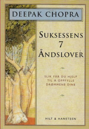 Chopra, Deepak: Suksessens 7 åndslover