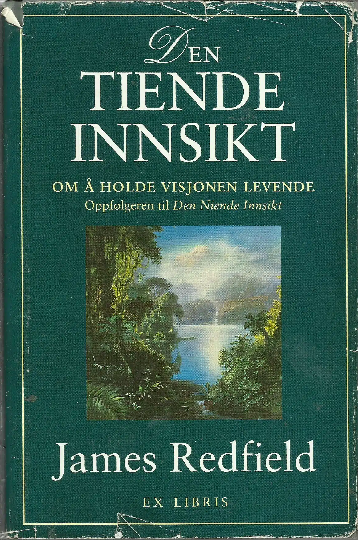 Redfield, James: Den tiende innsikt