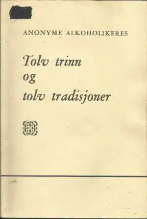 Anonyme Alkoholikeres Tolv trinn og Tolv Tradisjoner