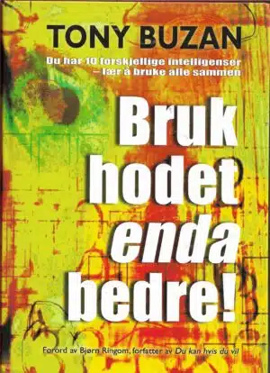 Buzan, Tony: Bruk hodet enda bedre!