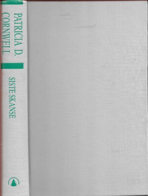 Cornwell, Patricia D: Siste skanse