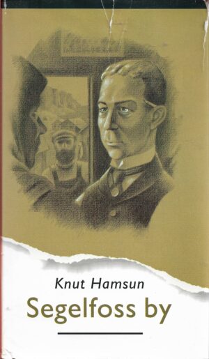 Hamsun, Knut: Segelfoss by