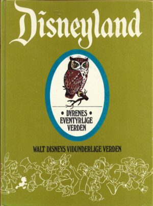 Disneyland. Dyrenes eventyrlige verden