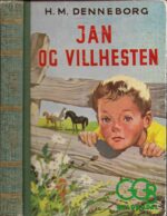 Denneborg, H. M.: Jan og villhesten